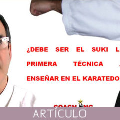 ¿Debe ser el Suki la primera técnica a enseñar en el Karate-do?